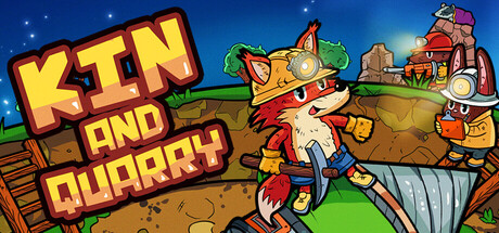 Kin and Quarry